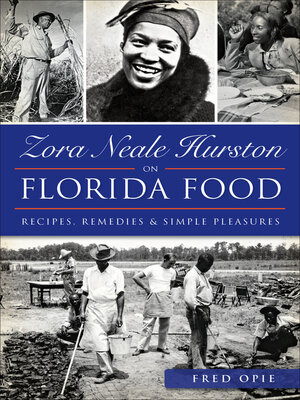 cover image of Zora Neale Hurston on Florida Food